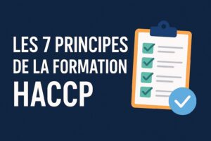les 7 principes de la formations haccp - RCV EXPERT