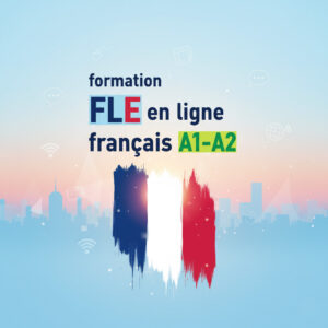 Formation FLE en ligne français A1-A2